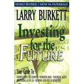 Investing for the Future by Larry Burkett 